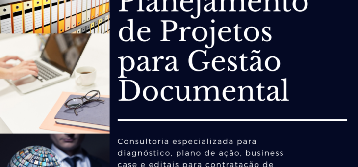 CONTEÚDO: Planejamento de Projetos para Gestão Documental
